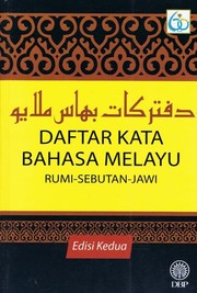 Cover of: Daftar Kata Bahasa Melayu: Rumi-Sebutan-Jawi.