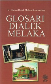 Cover of: Glosari Dialek Melaka by 