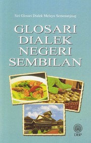 Cover of: Glosari Dialek Negeri Sembilan by 