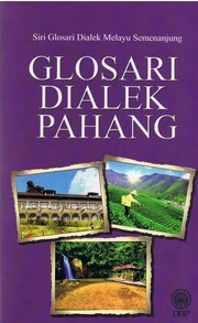 Cover of: Glosari Dialek Pahang by 