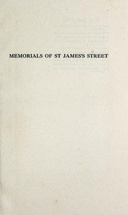 Memorials of St. James's street by E. Beresford Chancellor