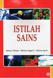 Cover of: Istilah sains: bahasa Melayu-bahasa Inggeris-bahasa Jepun