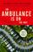 Cover of: An ambulance is on the way