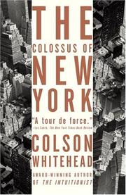Cover of: The Colossus of New York by Colson Whitehead