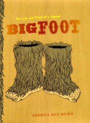 Bigfoot by Joshua Blu Buhs
