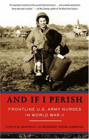 Cover of: And If I Perish: Frontline U.S. Army Nurses in World War II