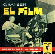 El Film, desde el guión al estreno by G. Hansen