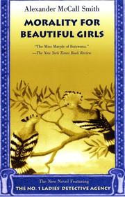 Cover of: Morality for beautiful girls by Alexander McCall Smith
