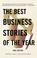 Cover of: The Best Business Stories of the Year