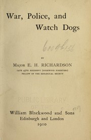Cover of: War, police, and watch dogs by E. H. Richardson