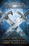 The Siege of Macindaw (Ranger's Apprentice #6) by John Flanagan
