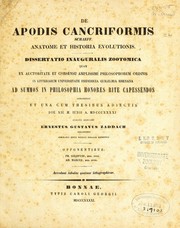 Cover of: De apodis cancriformis Schaeff. anatome et historia evolutionis: dissertatio inauguralis zootomica quam ex auctoritate et consensu amplissimi philosophorum ordinis in litterarum universitate Fridericia Guilelmia Rhenana ad summos in philosophia honores rite capessendos conscripsit et una cum thesibus adiectis die XII. M. Iunii a MDCCCXXXXI