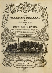 Cover of: The pleasant journey: and Scenes in town and country