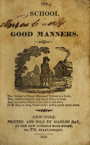 The School of good manners by Mahlon Day