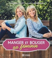 Cover of: Manger et bouger au féminin