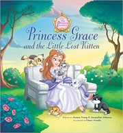 Princess Grace and the Little Lost Kitten by Jeanna Stolle Young, Jacqueline Kinney Johnson