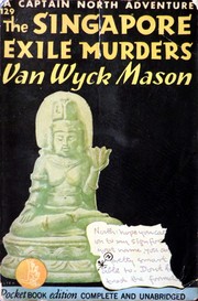 The Singapore exile murders by F. van Wyck Mason