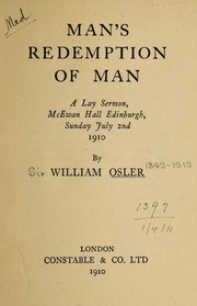 Man's redemption of man by Sir William Osler