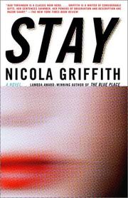 Cover of: Stay by Nicola Griffith, Nicola Griffith