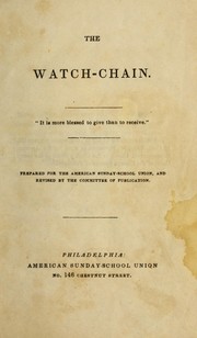 Cover of: The Watch-chain by George Gilbert