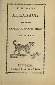 Cover of: Little Frank's almanack, to show little boys and girls their play days