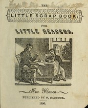 Cover of: The Little scrap book: for little readers