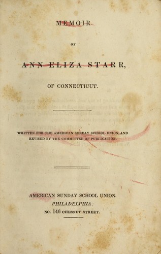 Memoir of Ann Eliza Starr of Connecticut by I. Johnson