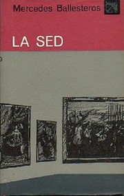 Cover of: La sed: [novela