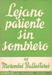 Cover of: Lejano pariente sin sombrero: comedia en tres actos