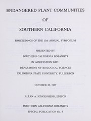 Cover of: Endangered plant communities of Southern California: proceedings of the 15th annual symposium
