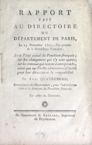 Rapport fait au Directoire du Département de Paris, le 13 novembre 1792, l'an premier de la République Française, sur l'état actuel du Panthéon français by Antoine Chrysostôme Quatremère de Quincy