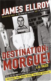 Cover of: Destination: morgue!: L.A. tales