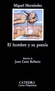 Cover of: El hombre y su poesía: Edición de Juan Cano Ballesta