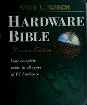 Cover of: Winn L. Rosch hardware bible by Winn L. Rosch