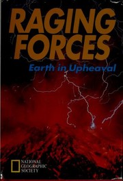 Cover of: Raging forces: earth in upheaval