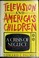 Cover of: Television & America's children