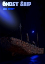 Ghost Ship by Jess Mowry