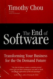 Cover of: The end of software: transforming your business for the on demand future