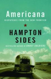 Cover of: Americana: dispatches from the new frontier
