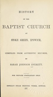 Cover of: History of the Baptist Church at Stoke Green, Ipswitch