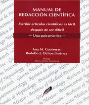 Cover of: Manual de redacción científica: Escribir artículos científicos es fácil, después de ser difícil: una guía práctica