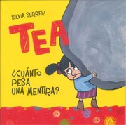 Cover of: Tea: ¿Cuánto pesa una mentira?