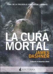 Cover of: El corredor del laberinto: la cura mortal by 