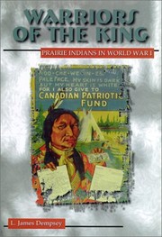 Cover of: Warriors of the King: Prairie Indians in World War I