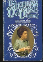 Cover of: Duchess of Duke Street. by Mollie Hardwick, Mollie Hardwick