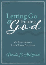 Cover of: Letting Go & Trusting God by 