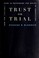 Cover of: Trust on trial