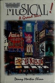 Cover of: Musical! : a grand tour by Denny Martin Flinn