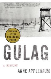 Cover of: Gulag by Anne Applebaum
