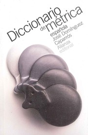 Diccionario de métrica española   by José Domínguez Caparrós